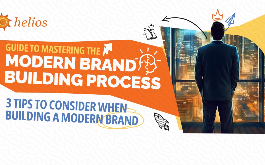 Guide to Mastering the Modern Brand Building Process: